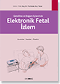 Gebelikte ve Doum Eyleminde Elektronik Fetal zlem